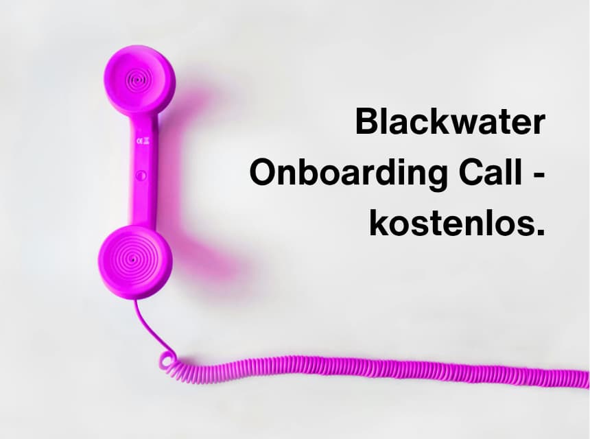 Blackwater Onboarding Call - kostenlos.